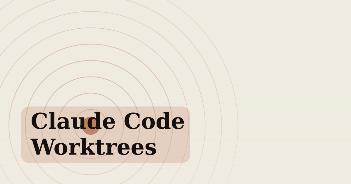 Claude Code Worktrees: Run Parallel AI Coding Sessions (Zero Conflicts)